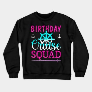 Birthday Cruise Squad King Crown Sword Cruise Boat Party Crewneck Sweatshirt